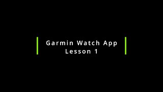 How to create a Garmin Watch application - Lesson 1 screenshot 2