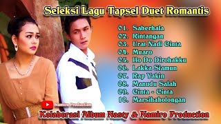 Koleksi Lagu Mp3 Tapsel Duet Duet Romantis, Seleksi Album Nasty Dan Namiro Production