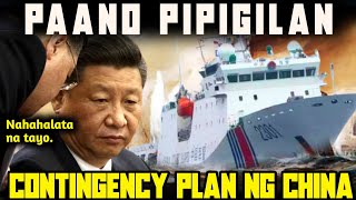 Solusyon Para Matigil ang Agresyon ng China | ANO ANG CONTINGENCY PLAN NILA?