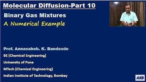 Molecular diffusion in fluids-Part 10: A Numerical Example (Molecular Diffusion in Gases)