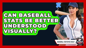 Can Baseball Stats Be Better Understood Visually? - Baseball Statistics Vault
