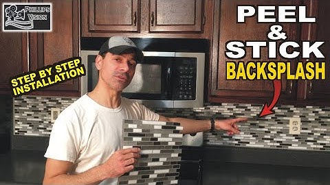 How To Install Peel & Stick Backsplash Tile (Phillips Vision: Episode - 49)