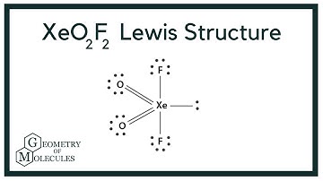 XeO2F2 Lewis Structure | How to Draw The Lewis Structure for XeO2F2 (Xenon Dioxydifluoride)