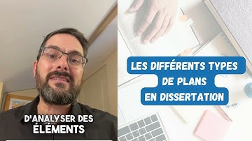 Les différents types de plans de dissertation