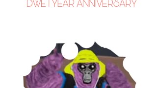 DWE 1 YEAR ANNIVERSARY YAYYYY