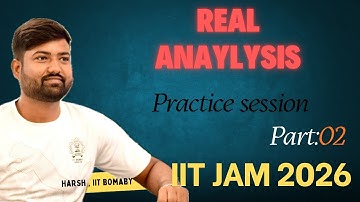 Real Analysis(sequence) Practice session :02 | IIT JAM 2026