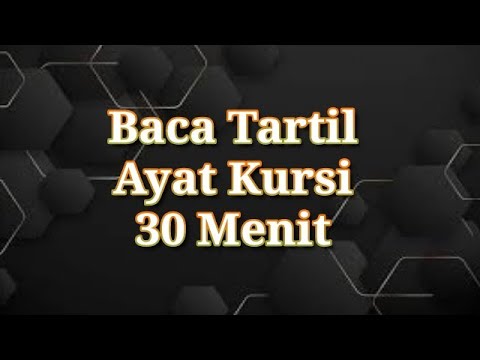 Recitation Qur'an Muammar Ayat Kursi 33X