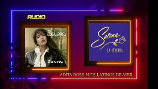 🌷🥀SELENA QUINTANILLA-   "SI UNA VEZ" -   REMASTERIZADO