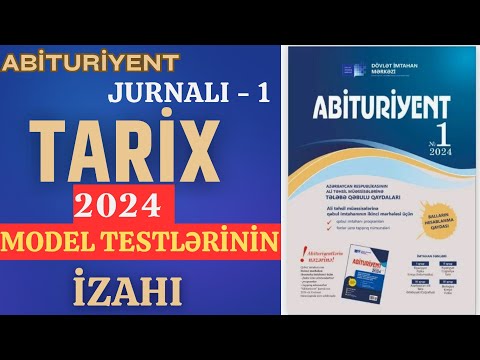 Tarix 2024 Model Testlər | 2024-cü ildə Tarixdən qəbula hansı suallar düşəcək? Tarix Model sualları