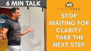 Stop Waiting for the Full Picture — Clarity Comes After You Start