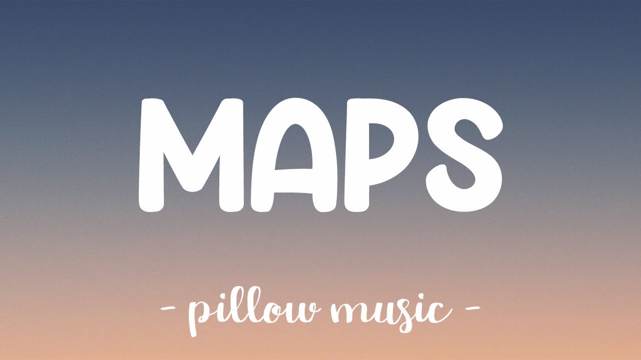 Maps   Maroon 5 Lyrics 