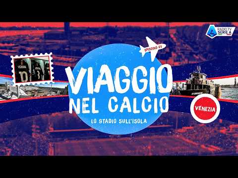 Viaggio nel Calcio | Lo stadio sull’isola, la magia del Penzo di Venezia
