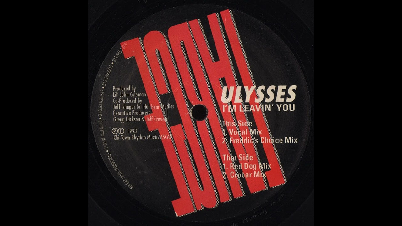 Watch Ulysses - I'm Leavin' You (Freddie's Choice Mix) on YouTube Watch Ulysses - I'm Leavin' You (Freddie's Choice Mix) on YouTube