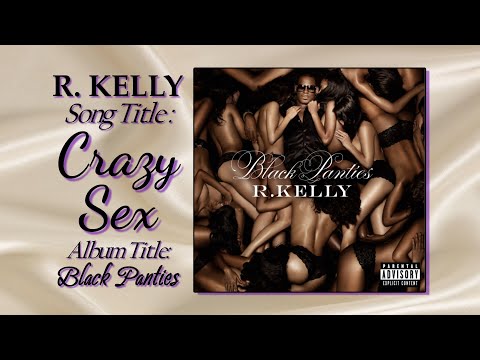 R Kelly Crazy Sex HQ Extended w Lyrics 2013