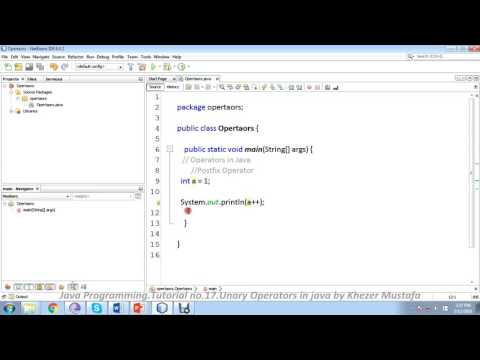 Java Programming.Tutorial no.17.Unary Operators in java by Khezer Mustafa in Hindi/ Urdu