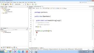 Java Programming.Tutorial no.17.Unary Operators in java by Khezer Mustafa in Hindi/ Urdu