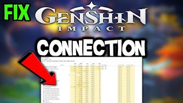 Genshin Impact – How to Fix Connection Issues – Complete Tutorial