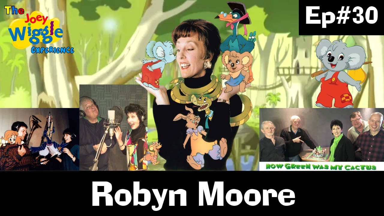 Joey Wiggle Experience (Ep#30) — Robyn Moore (The Legendary Voice of 