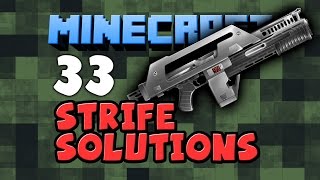 Minecraft: Strife Solutions 33 - Superior Firepower