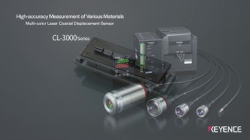 Stable Measurement on Any Surface with KEYENCE CL-3000 | Confocal Displacement Sensor