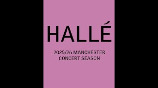 The Hallé's 2025/26 Manchester Season