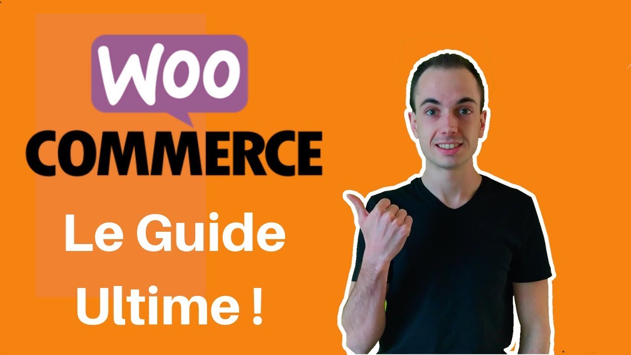 Comment installer et configurer WooCommerce sur WordPress ? Le Guide Ultime !