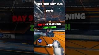 Day 9 of learning ZEN Touch #rocketleague #ssl #zen #learning