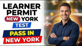 How To Pass The 2026 NY DMV Learner Permit Test On Your First Try | New Rules And Tips