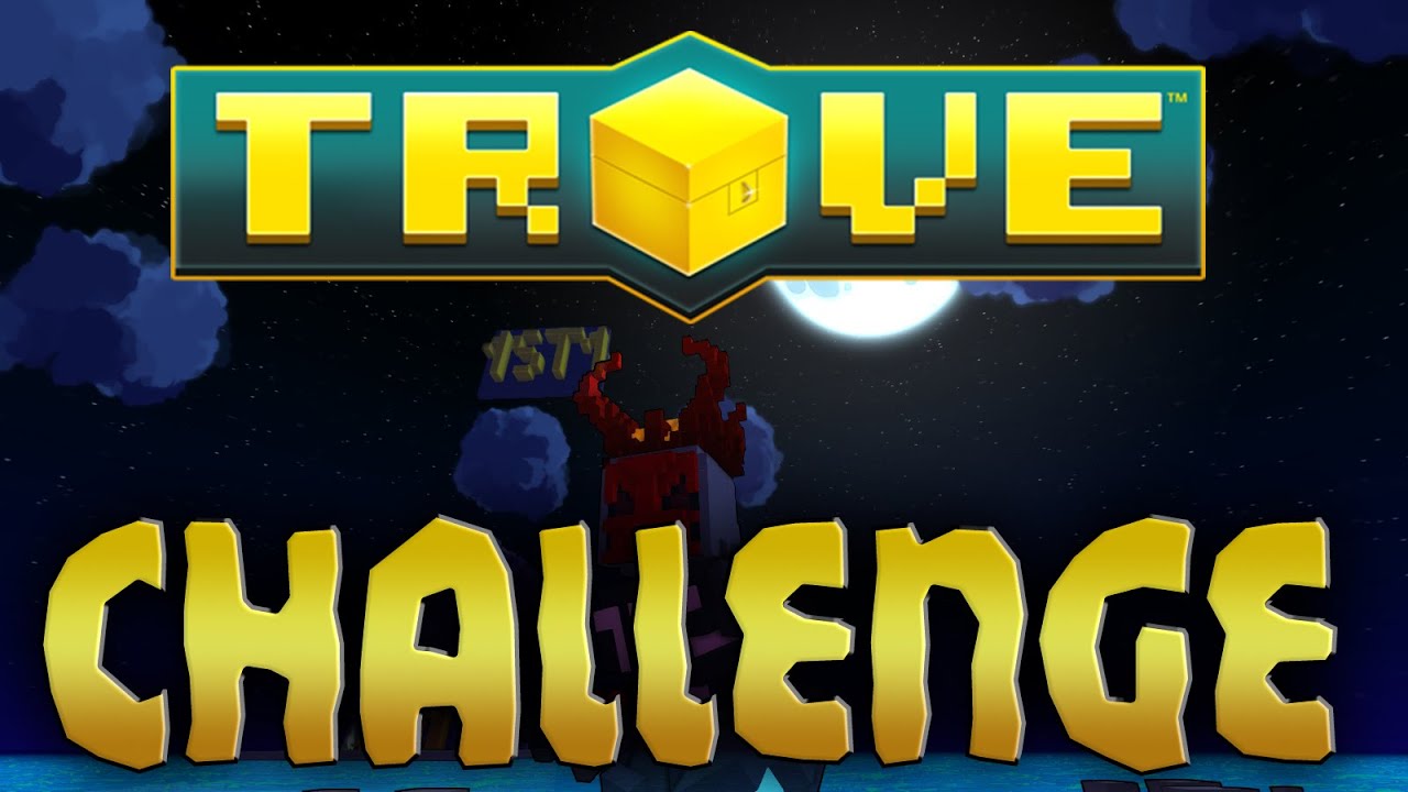 TROVE - Challenge