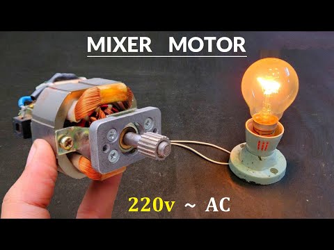 Make 220V AC Generator from Old Mixer Universal Motor