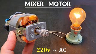 Make 220V AC Generator from Old Mixer Universal Motor