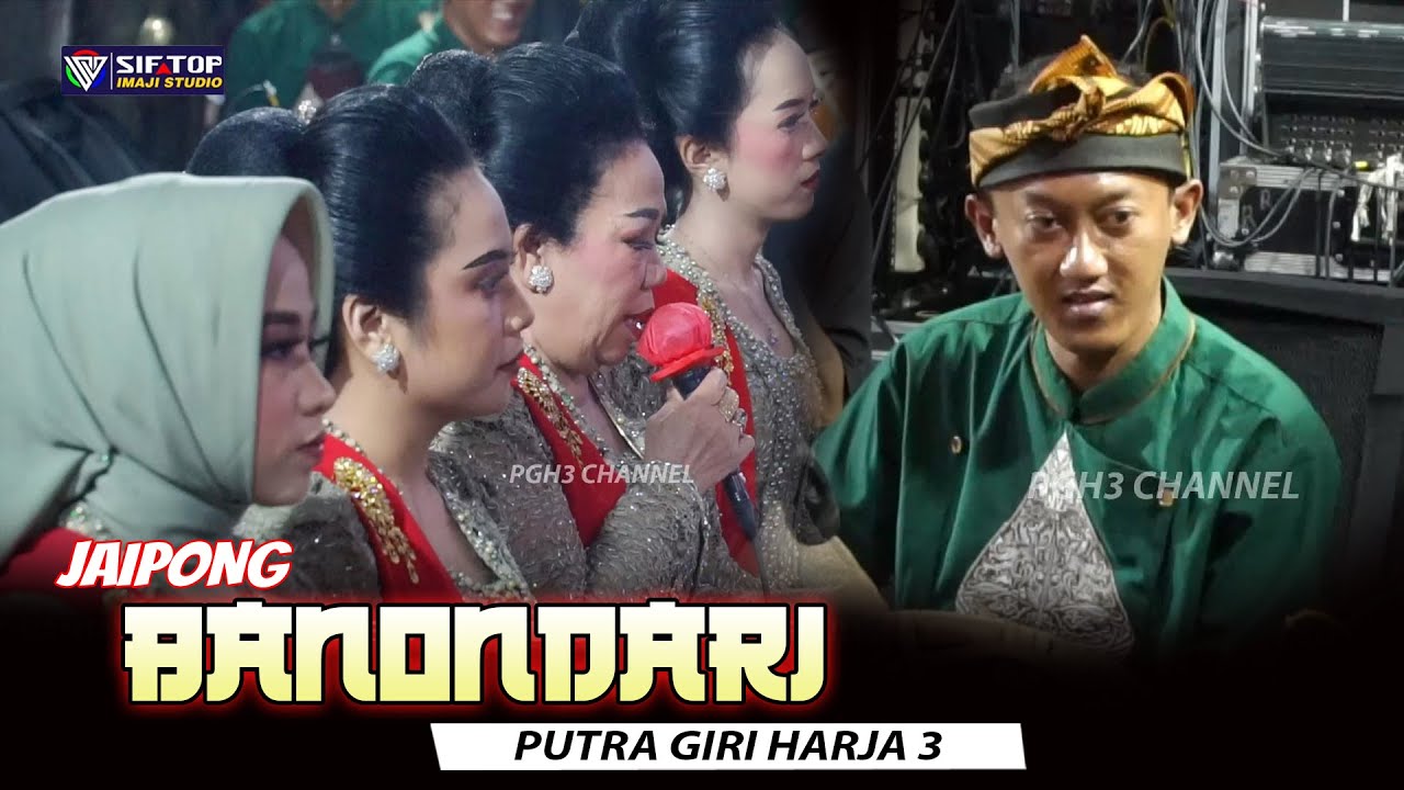 JAIPONG BANONDARI - PUTRA GIRI HARJA 3 BANDUNG