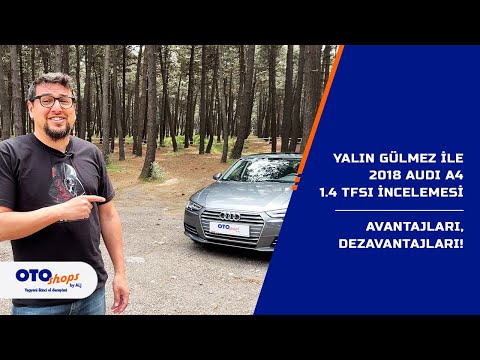 2018 Audi A4 1.4 tFSI | Yalın Gülmez - Kim Geçer
