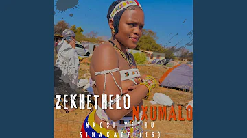 Nkosi Yethu Simakade (15) (feat. Zekhethelo Nxumalo)