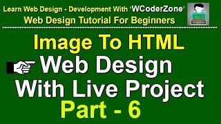 Web designing step by step with web design live project- part 6