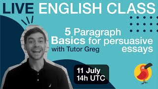 Cambly Live – 5 Paragraph Basics for Persuasive Essays