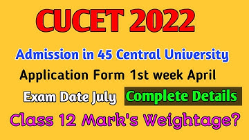 CUCET 2022 | CUET | 45 Central University Admission | 12th  Weightage | @sunilpandaofficial