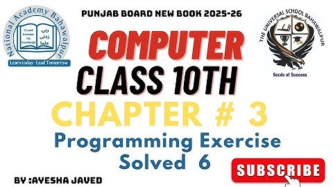10th Class Computer | Chapter 3 | Conditional logics | Exercise 6 | Programming 