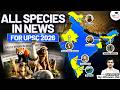 All Species in News Current Affairs for UPSC Prelims 2026 | StudyIQ IAS