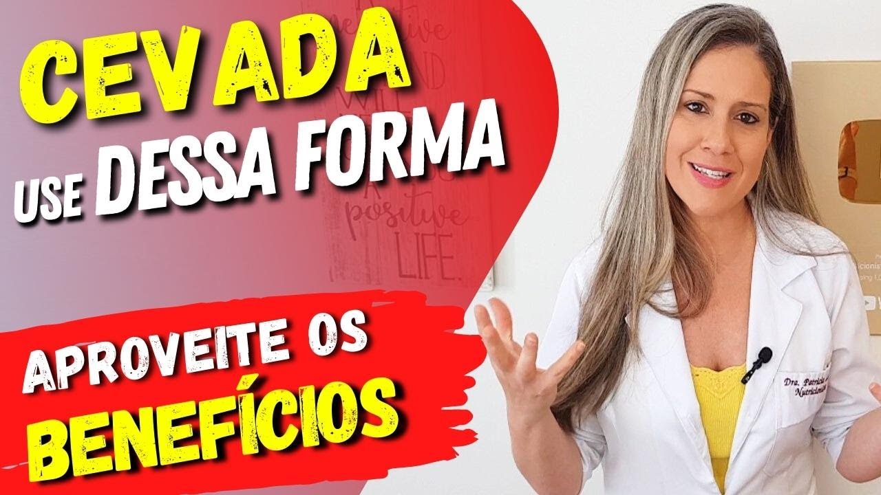 CEVADA para EMAGRECER, SAÚDE e BELEZA - Benefícios e Como Usar!