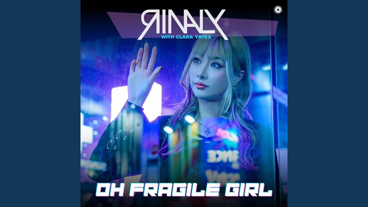 Ver Oh Fragile Girl (Extended Mix) en YouTube Ver Oh Fragile Girl (Extended Mix) en YouTube
