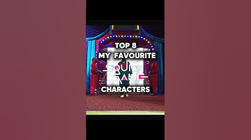 TOP 8 MY FAVOURITE SQUID GAME CHARACTERS | #paulshorts #squidgame