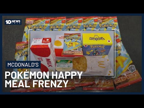 Japan McDonald’s Forced To Apologise After Pokémon Happy Meal Campaign Causes Frenzy | 10 News