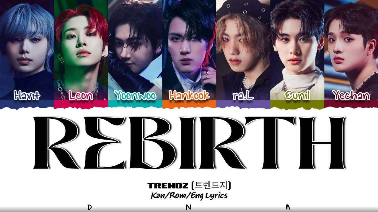 TRENDZ (트렌드지) 'REBIRTH' Lyrics [Color Coded Kan_Rom_Eng