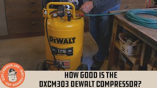 How Good is the DXCM303 DeWalt® Compressor? by DirtFarmerJay 5,285 views 4 months ago 9 minutes, 7 seconds