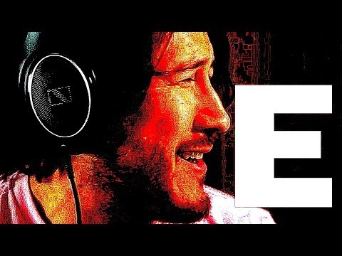 A Markiplier video but only when he says E