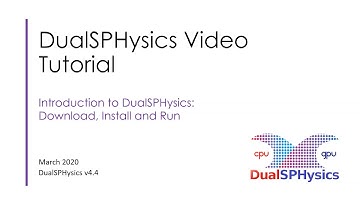 DualSPHysics Video Tutorial: Download, Install and Run