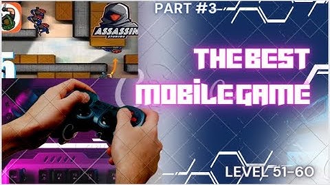 Hunter Assassin Gameplay Walkthrough Part-3 Android & Ios Level 51-60