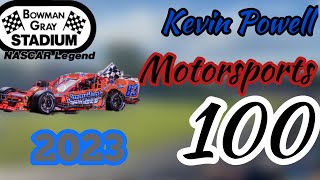 Kevin Powell Motorsports 100 Night 2023 Bowman Gray stadium