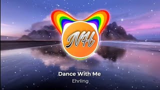 Ehrling - Dance With Me